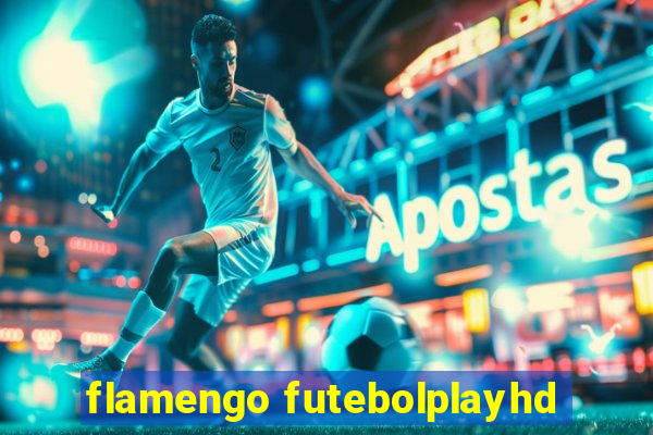 flamengo futebolplayhd